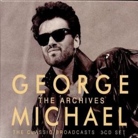 George Michael-The Archives (The Classic Broadcasts) (3CD) (2022) FLAC [PMEDIA] ⭐️