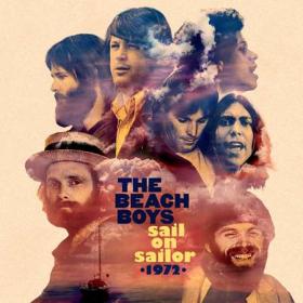 The Beach Boys - Sail On Sailor 1972 (Super Deluxe) (2022)