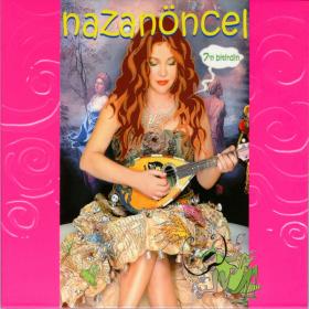 [2006] Nazan Öncel - 7'n Bitirdin (Albüm)