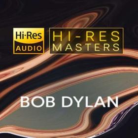 Bob Dylan - Hi-Res Masters (FLAC)