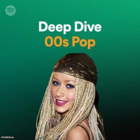 Various Artists - Deep Dive 00s Pop (2022) Mp3 320kbps [PMEDIA] ⭐️