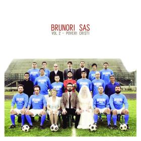 Brunori Sas - Vol  2 - Poveri Cristi (2011 Pop) [Flac 16-44]