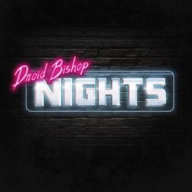 Droid Bishop - Nights (EP) (2022)