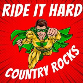Various Artists - Ride It Hard - Country Rocks (2022) Mp3 320kbps [PMEDIA] ⭐️