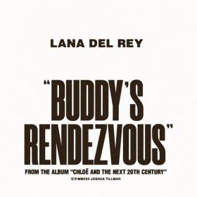 Lana Del Rey - Buddy's Rendezvous (2022 Alternativa e indie) [Flac 16-44]