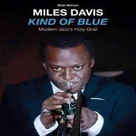 Miles Davis - Kind Of Blue (2022 Remaster) (2022) FLAC [PMEDIA] ⭐️