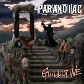 Paranoiac - 2022 - Guillotine