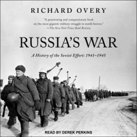 Richard Overy PhD - Russia's War A History of the Soviet Effort 1941-1945
