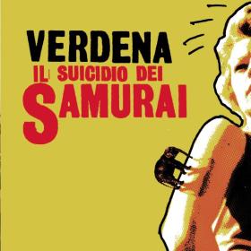 Verdena - Il suicidio dei Samurai (2004 Pop) [Flac 16-44]