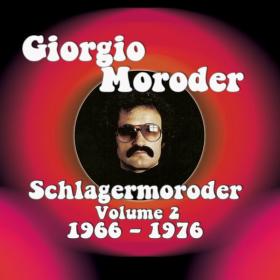 V A  - Giorgio Moroder - Schlagermoroder, Vol  2 - 1966-1976 [2CD] (2014 Pop Elettronica) [Flac 16-44]