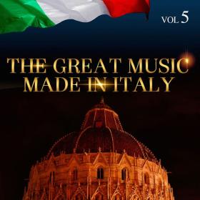 V A  - The Great Music Made in Italy, Vol  5 (2015 Pop) [Flac 16-44]