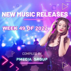 VA - New Music Releases Week 49 of 2022 (Mp3 320kbps Songs) [PMEDIA] ⭐️