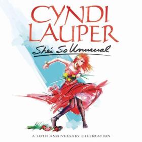 Cyndi Lauper - She's So Unusual A 30th Anniversary (Deluxe) [2CD] (2014 Pop) [Flac 16-44]