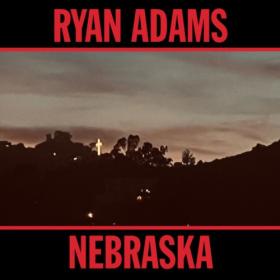 Ryan Adams - Nebraska (2022) Mp3 320kbps [PMEDIA] ⭐️