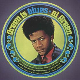 Al Green - Al Green Is Blues (1970 Soul) [Flac 16-44]