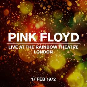 Pink Floyd - Live At The Rainbow Theatre 17 February 1972 (2022) Mp3 320kbps [PMEDIA] ⭐️