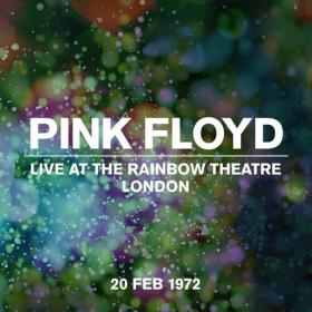 Pink Floyd - Live At The Rainbow Theatre 20 February 1972 (2022) Mp3 320kbps [PMEDIA] ⭐️