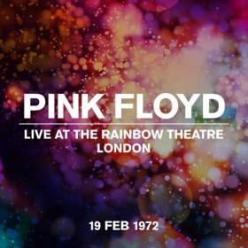 Pink Floyd - Live At The Rainbow Theatre 19 February 1972 (2022) Mp3 320kbps [PMEDIA] ⭐️