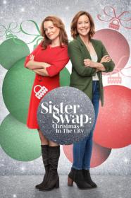 Sister Swap Christmas In The City (2021) [720p] [WEBRip] <span style=color:#39a8bb>[YTS]</span>
