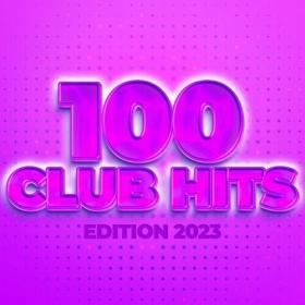 Various Artists - 100 Club Hits - Edition 2023 (2022) Mp3 320kbps [PMEDIA] ⭐️