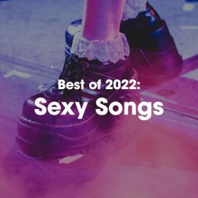Various Artists - Best of 2022_ Sexy Songs (2022) Mp3 320kbps [PMEDIA] ⭐️