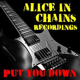Alice In Chains - Put You Down Alice In Chains Recordings (2022) FLAC [PMEDIA] ⭐️