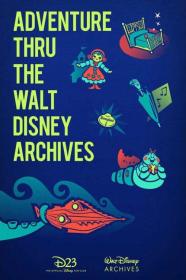 Adventure Thru The Walt Disney Archives (2020) [1080p] [WEBRip] [5.1] <span style=color:#39a8bb>[YTS]</span>