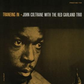John Coltrane - Traneing In (Rudy Van Gelder Remaster) (2022) [24Bit-44.1kHz] FLAC [PMEDIA] ⭐️