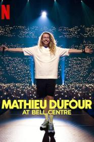 Mathieu Dufour At Bell Centre (2022) [1080p] [WEBRip] [5.1] <span style=color:#39a8bb>[YTS]</span>