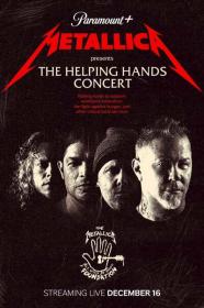Metallica Presents The Helping Hands Concert 2022 720p WEBRip 900MB x264<span style=color:#39a8bb>-GalaxyRG[TGx]</span>