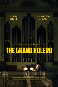 The Grand Bolero (2021) [1080p] [BluRay] [5.1] <span style=color:#39a8bb>[YTS]</span>