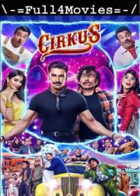 Cirkus (2022) 480p Hindi Pre-DVDRip x264 AAC DDP2.0 <span style=color:#39a8bb>By Full4Movies</span>