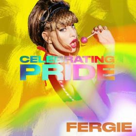 Fergie - Fergie_ Celebrating Pride (2022) Mp3 320kbps [PMEDIA] ⭐️