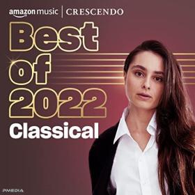 Various Artists - Best of 2022 Classical (Mp3 320kbps) [PMEDIA] ⭐️