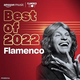 Various Artists - Best of 2022 Flamenco (Mp3 320kbps) [PMEDIA] ⭐️