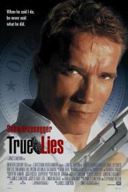 【首发于高清影视之家 】真实的谎言[国英多音轨+中英字幕] True Lies 1994 D-Theater 1080p x265 10bit 2Audio-MiniHD