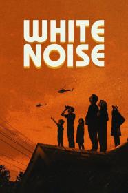 White Noise (2022) 1080p NF HDRip [Dual Audio] [Hindi or English] x264 MSubs [2.8GB] <span style=color:#39a8bb>- QRips</span>
