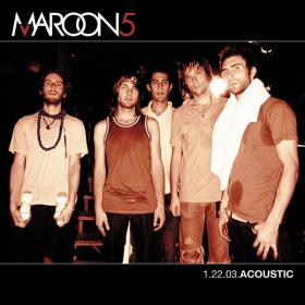 Maroon 5 - 1 22 03 Acoustic 2004 Mp3 320kbps Happydayz