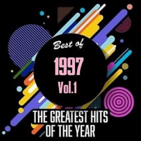 Best Of 1997 - Greatest Hits Of The Year Vol 1 [2020]