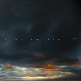 Moby - Ambient 23 (2023) Mp3 320kbps [PMEDIA] ⭐️