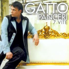 Gatto Panceri - 7 vite (2003 Pop) [Flac 16-44]