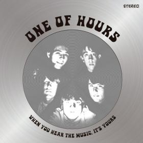 One Of Hours - When You Hear the Music, It's Yours (2019)⭐FLAC