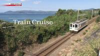 NHK Train Cruise 2023 Living by the Sea along Kyushus Southern Coast 720p HDTV x265 AAC