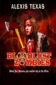 Bloodlust Zombies (2011) [720p] [BluRay] <span style=color:#39a8bb>[YTS]</span>