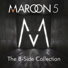 Maroon 5 - The B-Side Collection (2007 Pop) [Flac 16-44]