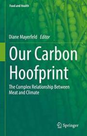 Our Carbon Hoofprint - The Complex Relationship Between Meat and Climate