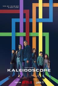 【高清剧集网 】万花筒[全9集][简繁英字幕] Kaleidoscope S01 1080p NF WEB-DL DDP5.1 Atmos H.264-BlackTV