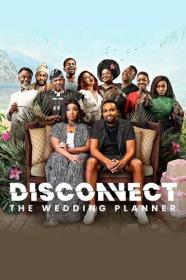 Disconnect The Wedding Planner 2023 720p NF WEBRip 800MB x264<span style=color:#39a8bb>-GalaxyRG[TGx]</span>