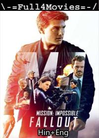 Mission Impossible Fallout (2018) 720p Bluray Dual Audio [Hindi ORG (DD 5.1) + English] x264 AAC ESub <span style=color:#39a8bb>By Full4Movies</span>