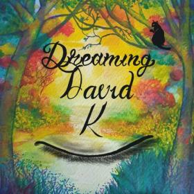 Dreaming David K - 2023 - Black Cat Metaphysics